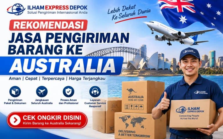 Jasa pengiriman paket barang dari Indonesia ke Australia Ilham Express Depok
